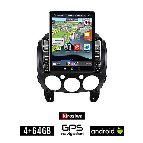 KIROSIWA MAZDA 2 2007-2014 Android οθόνη αυτοκίνητου 4GB με GPS WI-FI (ηχοσύστημα αφής 9.7" ιντσών OEM Youtube Playstore MP3 USB Radio 4+64GB Bluetooth Mirrorlink εργοστασιακή, 4x60W, AUX)