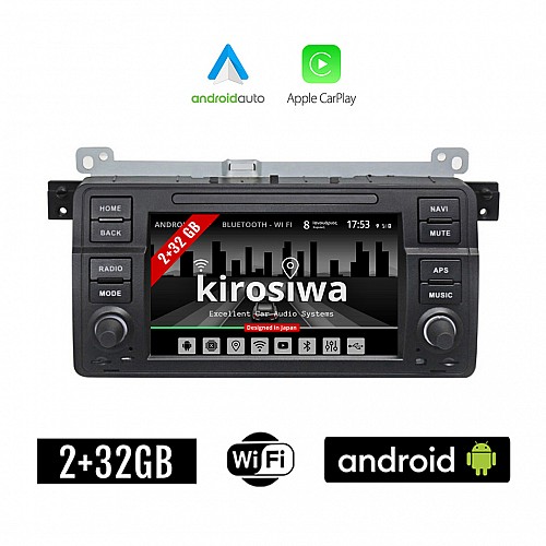 KIROSIWA 2+32GB BMW E46 (1998 - 2005) Android GPS οθόνη αυτοκίνητου (WI-FI ηχοσύστημα αφής 7" ιντσών Apple CarPlay Android Auto OEM Youtube 4x60W Playstore MP3 USB Radio Bluetooth Mirrorlink σειρά 3 Ε46 Μ3 318i 320i 325i εργοστασιακού τύπου)