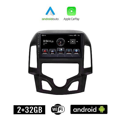 HYUNDAI i30 (2007 - 2012) Android οθόνη αυτοκίνητου 2+32GB με GPS WI-FI (ηχοσύστημα αφής 9" ιντσών Apple CarPlay Android Auto 2GB Car Play Youtube Playstore MP3 USB Radio Bluetooth Mirrorlink εργοστασιακή, 4x60W, Navi)