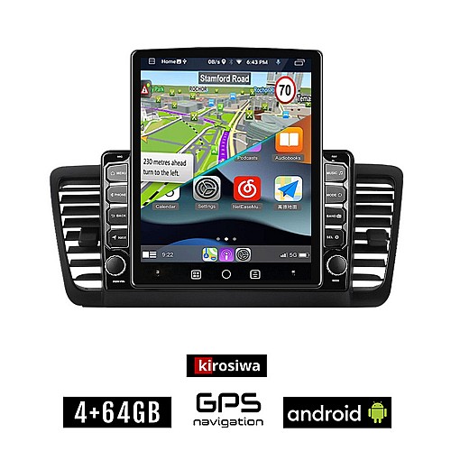 KIROSIWA SUBARU OUTBACK (2002 - 2008) Android οθόνη αυτοκίνητου 4GB με GPS WI-FI (ηχοσύστημα αφής 9.7" ιντσών OEM Youtube Playstore MP3 USB Radio 4+64GB Bluetooth Mirrorlink εργοστασιακή)