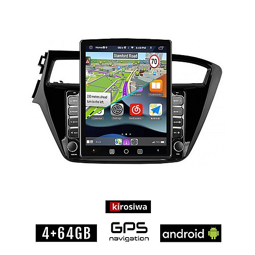 KIROSIWA HYUNDAI i20 (2014 - 2019) Android οθόνη αυτοκίνητου 4GB με GPS WI-FI (ηχοσύστημα αφής 9.7" ιντσών OEM Youtube Playstore MP3 USB Radio 4+64GB Bluetooth Mirrorlink εργοστασιακή, 4x60W, AUX)