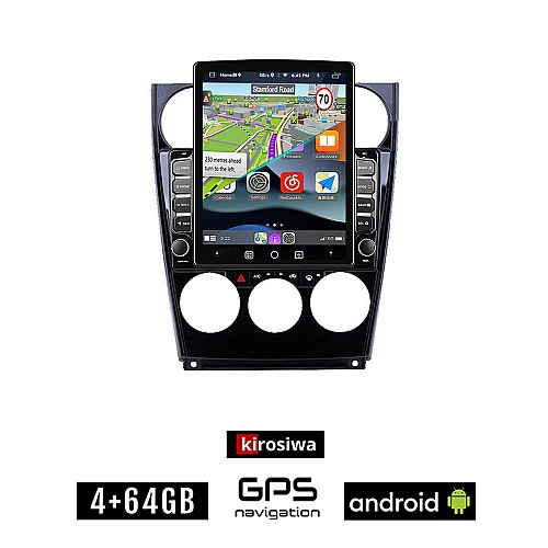 KIROSIWA MAZDA 6 2005-2008 Android οθόνη αυτοκίνητου 4GB με GPS WI-FI (ηχοσύστημα αφής 9.7" ιντσών OEM Youtube Playstore MP3 USB Radio 4+64GB Bluetooth Mirrorlink εργοστασιακή, 4x60W, AUX)