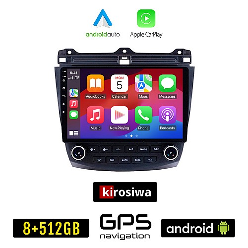 KIROSIWA HONDA ACCORD 2003-2007 Android οθόνη αυτοκίνητου 8GB + 256GB με GPS WI-FI (ηχοσύστημα αφής 10" ιντσών OEM Android Auto Apple Carplay Youtube Playstore MP3 USB Radio Bluetooth Mirrorlink εργοστασιακή, 4x60W, AUX)