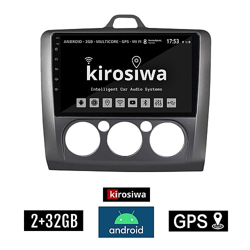 KIROSIWA 2+32GB FORD FOCUS (2005 - 2011) *Με χειροκίνητο κλιματισμό Android οθόνη αυτοκίνητου 2GB με GPS WI-FI (ηχοσύστημα αφής 9" ιντσών Youtube Playstore MP3 USB Radio Bluetooth Mirrorlink εργοστασιακή, 4x60W, AUX, grey, γκρί)