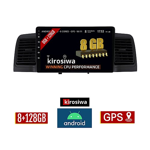 KIROSIWA 8GB + 128GB TOYOTA COROLLA (2000 - 2007) Android οθόνη αυτοκίνητου με GPS WI-FI με αεραγωγούς (ηχοσύστημα αφής 9" ιντσών Youtube Playstore MP3 USB Radio Bluetooth Mirrorlink DSP Apple Carplay Android Auto 4x60W μαύρο)