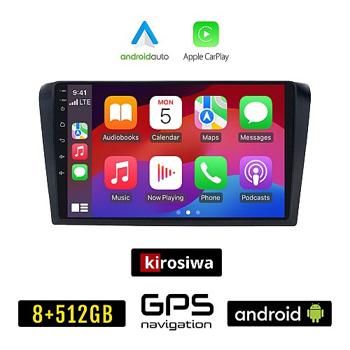 KIROSIWA MAZDA 3 (2003 - 2008) Android οθόνη αυτοκίνητου 8GB + 256GB με GPS WI-FI (ηχοσύστημα αφής 9" ιντσών OEM Android Auto Apple Carplay Youtube Playstore MP3 USB Radio Bluetooth Mirrorlink εργοστασιακή, 4x60W, AUX)