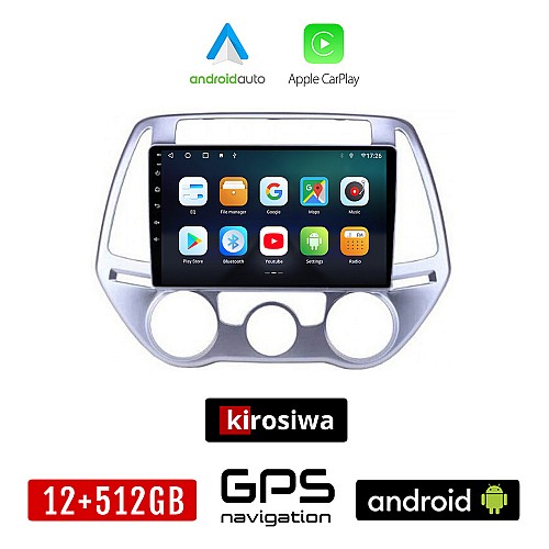 KIROSIWA HYUNDAI i20 (2008 - 2013) *με χειροκινητο κλιματισμό Android οθόνη αυτοκίνητου 12GB + 512GB με GPS WI-FI (ηχοσύστημα αφής 9" ιντσών OEM Android Auto Apple Carplay Youtube Playstore MP3 USB Bluetooth εργοστασιακή, 4x60W)