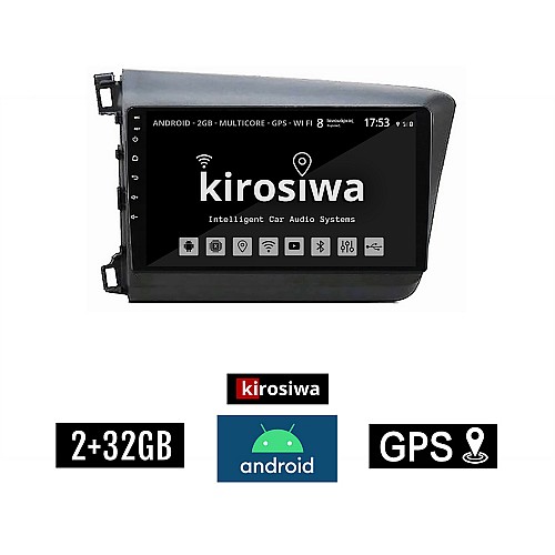 KIROSIWA 2+32GB HONDA CIVIC 4D (2012 - 2016) Android οθόνη αυτοκίνητου 2GB με GPS WI-FI (ηχοσύστημα αφής 9" ιντσών Youtube Playstore MP3 USB Radio Bluetooth Mirrorlink εργοστασιακή, 4x60W, AUX)