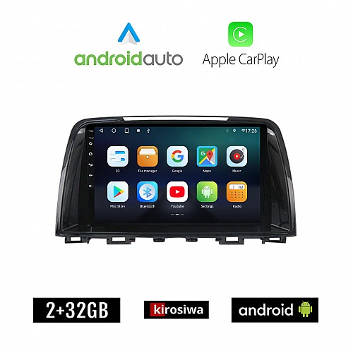 KIROSIWA MAZDA 6 (2012-2017) Android οθόνη αυτοκίνητου 2GB με GPS WI-FI (ηχοσύστημα αφής 9" ιντσών OEM Android Auto Apple Carplay Youtube Playstore MP3 USB Radio Bluetooth Mirrorlink εργοστασιακή, 4x60W, AUX)