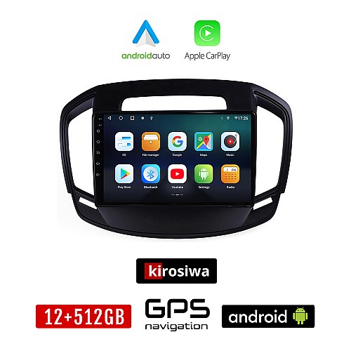KIROSIWA OPEL INSIGNIA (2014-2017) Android οθόνη αυτοκίνητου 12GB + 512GB με GPS WI-FI (ηχοσύστημα αφής 9" ιντσών OEM Android Auto Apple Carplay Youtube Playstore MP3 USB Radio Bluetooth Mirrorlink εργοστασιακή, 4x60W, AUX)