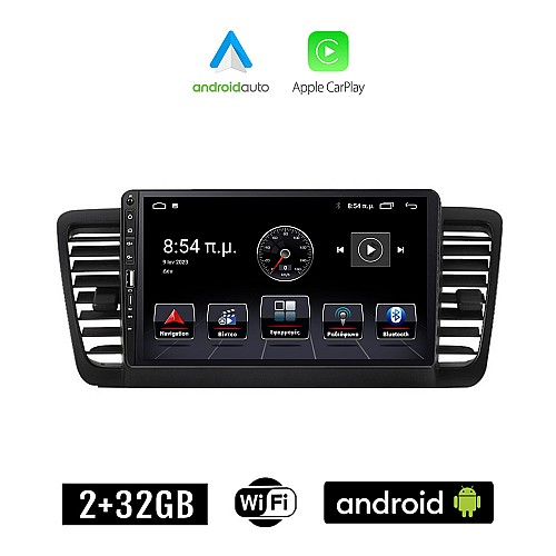 SUBARU OUTBACK (2002 - 2008) Android οθόνη αυτοκίνητου 2+32GB με GPS WI-FI (ηχοσύστημα αφής 9" ιντσών Apple CarPlay Android Auto 2GB Car Play Youtube Playstore MP3 USB Radio Bluetooth Mirrorlink εργοστασιακή)