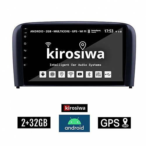 KIROSIWA 2+32GB VOLVO S80 (2001-2006) Android οθόνη αυτοκίνητου 2GB με GPS WI-FI (ηχοσύστημα αφής 9" ιντσών OEM Youtube Playstore MP3 USB Radio Bluetooth Mirrorlink  εργοστασιακή, 4x60W, AUX) RM-5967