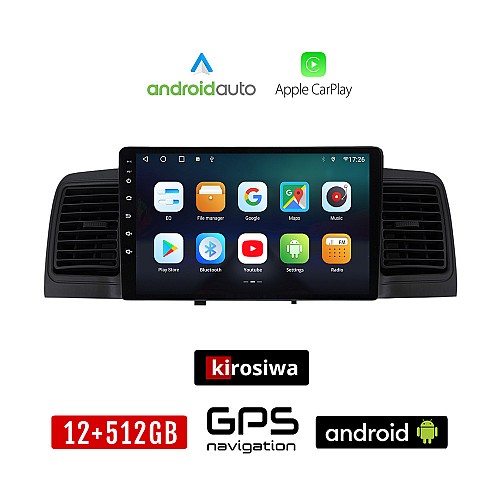 KIROSIWA TOYOTA COROLLA (2000 - 2007) Android οθόνη αυτοκίνητου 12GB + 512GB με GPS WI-FI με αεραγωγούς (ηχοσύστημα αφής 9" ιντσών Android Auto Apple Carplay Youtube Playstore MP3 USB Radio Bluetooth Mirrorlink εργοστασιακή AUX 4x60W μαύρο)