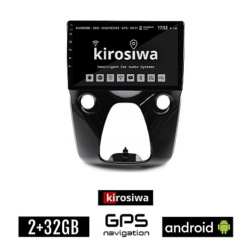 KIROSIWA 2+32GB TOYOTA AYGO (μετά το 2014) Android οθόνη αυτοκίνητου 2GB με GPS WI-FI (ηχοσύστημα αφής 10" ιντσών OEM Youtube Playstore MP3 USB Radio Bluetooth Mirrorlink εργοστασιακή, 4x60W, AUX)