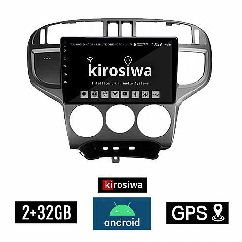 KIROSIWA 2+32GB HYUNDAI MATRIX (2001-2010) Android οθόνη αυτοκίνητου 2GB με GPS WI-FI (ηχοσύστημα αφής 9" ιντσών OEM Youtube Playstore MP3 USB Radio Bluetooth Mirrorlink εργοστασιακή, 4x60W, AUX)