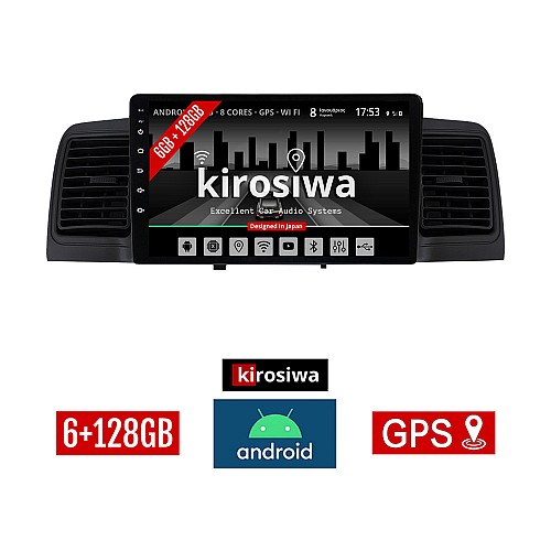 KIROSIWA 6+128GB TOYOTA COROLLA (2000 - 2007) Android οθόνη αυτοκίνητου 6GB με GPS WI-FI με αεραγωγούς (ηχοσύστημα αφής 9" ιντσών Youtube Playstore MP3 USB Radio Bluetooth Mirrorlink DSP Apple Carplay Android Auto 4x60W μαύρο)