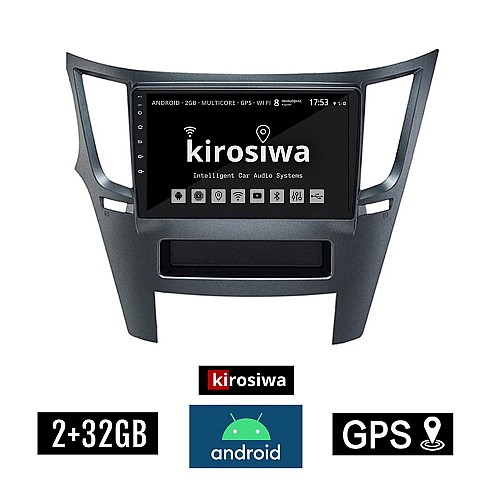 KIROSIWA 2+32GB SUBARU LEGACY - OUTBACK (μετά το 2009) Android οθόνη αυτοκίνητου 2GB με GPS WI-FI (ηχοσύστημα αφής 9" ιντσών OEM Youtube Playstore MP3 USB Radio Bluetooth Mirrorlink εργοστασιακή, 4x60W, AUX) AR-1201