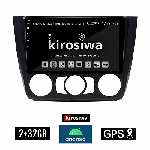 KIROSIWA 2+32GB BMW E81 (E82, E87, E88) 2004 - 2013 Android οθόνη αυτοκίνητου 2GB με GPS WI-FI (ΣΕΙΡΑ 1 E81, E82, E87, E88 ηχοσύστημα αφής 9" ιντσών OEM Youtube Playstore MP3 USB Radio Bluetooth Mirrorlink εργοστασιακή, 4x60W) AC-4610