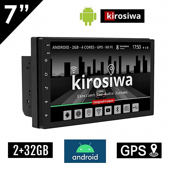Ηχοσύστημα 7 ιντσών Kirosiwa 2+32GB Android με WI-FI GPS Playstore Youtube (2GB Ram 32GB Rom οθόνη αφής USB 2 GB Ελληνικός πλοηγός Navi OBD αυτοκινήτου OEM 2DIN Bluetooth Mirrorlink Universal 4x60W) CR-3153