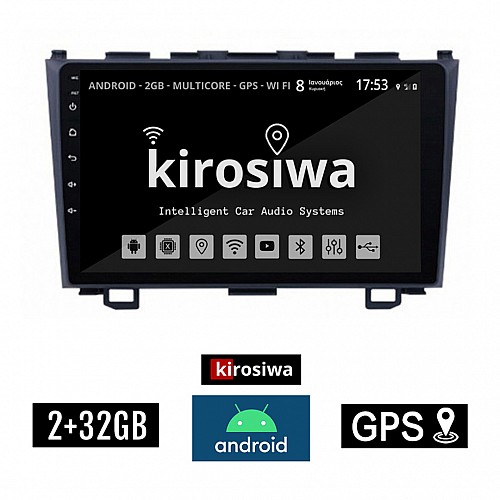 KIROSIWA 2+32GB HONDA CR-V (2007 - 2012) Android οθόνη αυτοκίνητου 2GB με GPS WI-FI (ηχοσύστημα αφής 9" ιντσών OEM Youtube Playstore MP3 USB Radio Bluetooth Mirrorlink εργοστασιακή, 4x60W, AUX) RX-9316