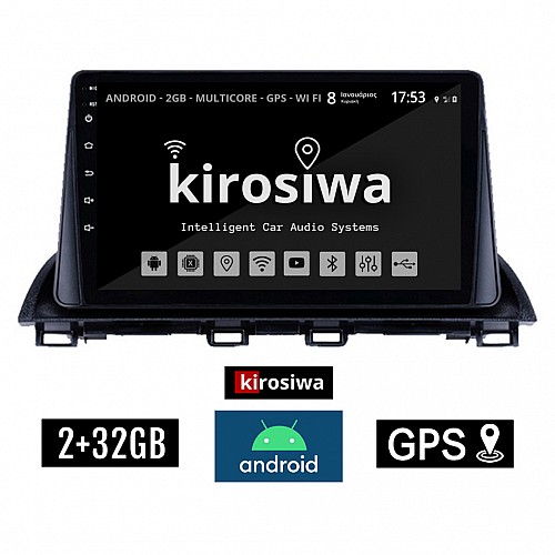 KIROSIWA 2+32GB MAZDA CX-4 (μετά το 2014) Android οθόνη αυτοκίνητου 2GB με GPS WI-FI (ηχοσύστημα αφής 9" ιντσών Youtube Playstore MP3 USB Radio Bluetooth Mirrorlink εργοστασιακή, 4x60W, AUX)