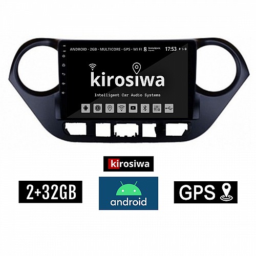 KIROSIWA 2+32GB HYUNDAI i10 (μετά το 2014) Android οθόνη αυτοκίνητου 2GB με GPS WI-FI (ηχοσύστημα αφής 9" ιντσών OEM Youtube Playstore MP3 USB Radio Bluetooth Mirrorlink εργοστασιακή, 4x60W, AUX) DX-71303
