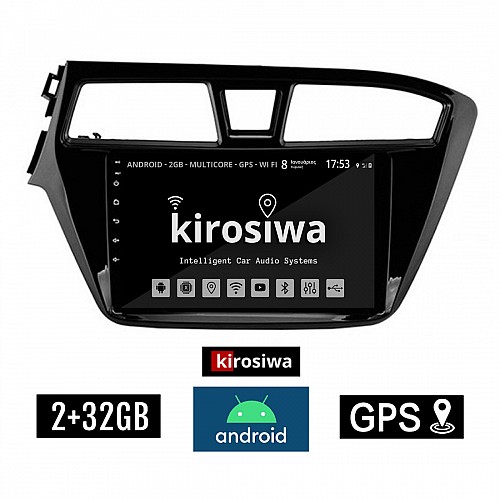 KIROSIWA 2+32GB HYUNDAI i20 (2014 - 2019) Android οθόνη αυτοκίνητου 2GB με GPS WI-FI (ηχοσύστημα αφής 9" ιντσών OEM Youtube Playstore MP3 USB Radio Bluetooth Mirrorlink εργοστασιακή, 4x60W, AUX) DX-71306