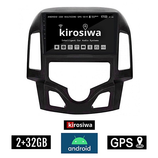 KIROSIWA 2+32GB HYUNDAI i30 (2007 - 2012) Android οθόνη αυτοκίνητου 2GB με GPS WI-FI (ηχοσύστημα αφής 9 ιντσών OEM Youtube Playstore MP3 USB Radio Bluetooth Mirrorlink εργοστασιακή, 4x60W, AUX) DX-71307
