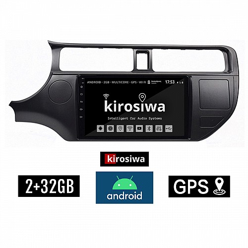 KIROSIWA 2+32GB KIA RIO (2012 - 2015) Android οθόνη αυτοκίνητου 2GB με GPS WI-FI (ηχοσύστημα αφής 9" ιντσών OEM Youtube Playstore MP3 USB Radio Bluetooth Mirrorlink εργοστασιακή, 4x60W, AUX) DX-71311