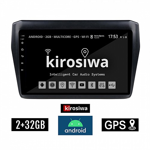 KIROSIWA 2+32GB SUZUKI SWIFT (μετά το 2017) Android οθόνη αυτοκίνητου 2GB με GPS WI-FI (ηχοσύστημα αφής 9" ιντσών OEM Youtube Playstore MP3 USB Radio Bluetooth Mirrorlink εργοστασιακή, AUX, 4x60W) CR-3821