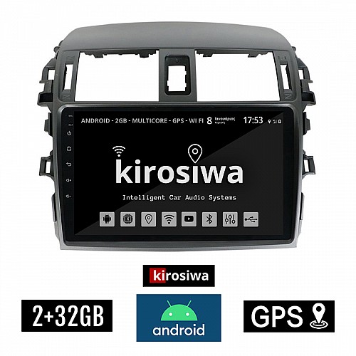 KIROSIWA 2+32GB TOYOTA COROLLA (2006 - 2012) Android οθόνη αυτοκίνητου 2GB με GPS WI-FI ( TOYOTA ηχοσύστημα αφής 9" ιντσών OEM Youtube Playstore MP3 USB Radio Bluetooth Mirrorlink  εργοστασιακή, 4x60W, AUX) CR-3824