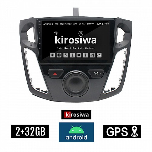 KIROSIWA 2+32GB FORD FOCUS (2011 - 2018) Android οθόνη αυτοκίνητου 2GB με GPS WI-FI (ηχοσύστημα αφής 9" ιντσών OEM Youtube Playstore MP3 USB Radio Bluetooth Mirrorlink εργοστασιακή, 4x60W, AUX) RX-9327