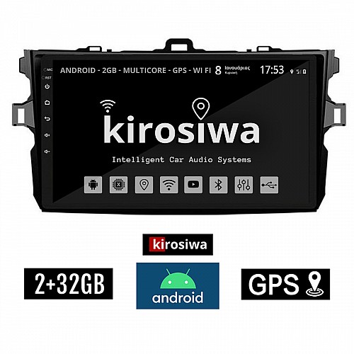 KIROSIWA 2+32GB TOYOTA COROLLA (2006 - 2012) Android οθόνη αυτοκίνητου 2GB με GPS WI-FI ( TOYOTA ηχοσύστημα αφής 9" ιντσών OEM Youtube Playstore MP3 USB Radio Bluetooth Mirrorlink  εργοστασιακή, 4x60W, AUX) RX-9578