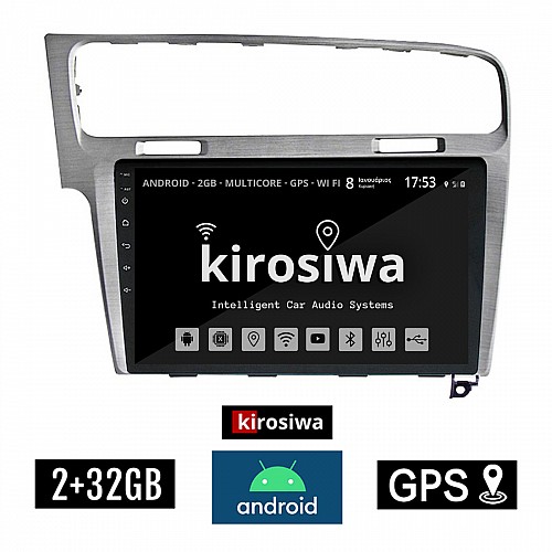 KIROSIWA 2+32GB VOLKSWAGEN GOLF 7 (μετά το 2013) Android οθόνη αυτοκίνητου 2GB με GPS WI-FI (VW ηχοσύστημα αφής 10" ιντσών OEM Youtube Playstore MP3 USB Radio Bluetooth Mirrorlink, 4x60W, ασημί) RX-9617