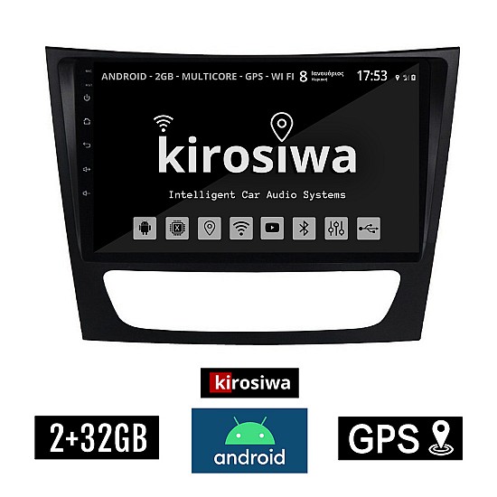 KIROSIWA 2+32GB MERCEDES E (W211) 2003-2009 Android οθόνη αυτοκίνητου 2GB με GPS WI-FI (ηχοσύστημα αφής 9 ιντσών OEM Youtube Playstore MP3 USB Radio Bluetooth Mirrorlink εργοστασιακή, 4x60W, Benz) RX-9662