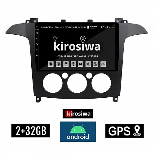 KIROSIWA 2+32GB FORD S-MAX 2006 - 2014 (με χειροκίνητο κλιματισμό) Android οθόνη αυτοκίνητου 2GB με GPS WI-FI (ηχοσύστημα αφής 9" ιντσών OEM Youtube Playstore MP3 USB Radio Bluetooth Mirrorlink εργοστασιακή, 4x60W, AUX) RX-9719