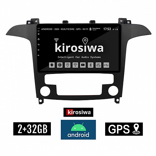 KIROSIWA 2+32GB FORD S-MAX 2006 - 2014 (με αυτόματο κλιματισμό) Android οθόνη αυτοκίνητου 2GB με GPS WI-FI (ηχοσύστημα αφής 9" ιντσών OEM Youtube Playstore MP3 USB Radio Bluetooth Mirrorlink εργοστασιακή, 4x60W, AUX) RX-9729