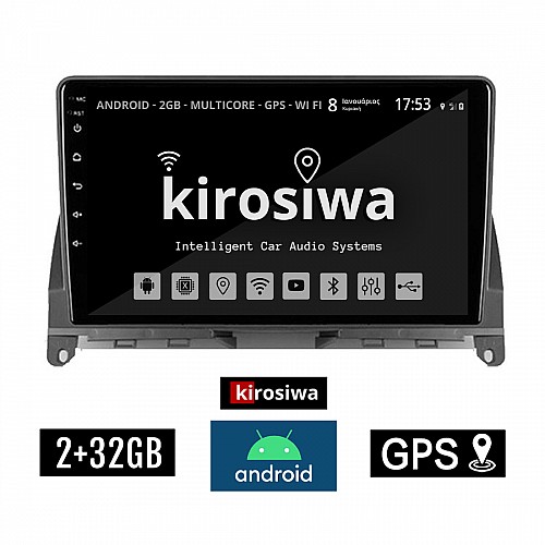 KIROSIWA 2+32GB MERCEDES C (W204) 2007 - 2011 Android οθόνη αυτοκίνητου 2GB με GPS WI-FI (ηχοσύστημα αφής 9" ιντσών OEM Youtube Playstore MP3 USB Radio Bluetooth Mirrorlink εργοστασιακή, 4x60W, Benz) KLS-7765