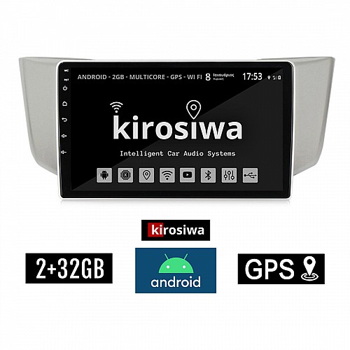 KIROSIWA 2+32GB LEXUS RX 300 - 400 (2003 - 2008) Android οθόνη αυτοκίνητου 2GB με GPS WI-FI (ηχοσύστημα αφής 9" ιντσών OEM Youtube Playstore MP3 USB Radio Bluetooth Mirrorlink εργοστασιακή, 4x60W, AUX) KLS-8001