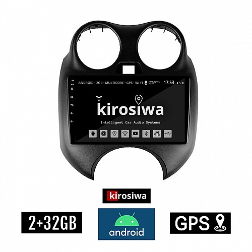 KIROSIWA 2+32GB NISSAN MICRA (2010- 2016) Android οθόνη αυτοκίνητου 2GB με GPS WI-FI (ηχοσύστημα αφής 9" ιντσών OEM Youtube Playstore MP3 USB Radio Bluetooth Mirrorlink εργοστασιακή)