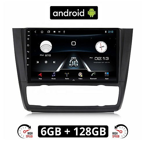 BMW E81 (E82, E87, E88) 2004 - 2013 Android οθόνη αυτοκίνητου 6GB με GPS WI-FI (ΣΕΙΡΑ 1 E81, E82, E87, E88 ηχοσύστημα αφής 9" ιντσών OEM Youtube Playstore MP3 USB Radio Bluetooth Mirrorlink εργοστασιακή, 4x60W, AUX)